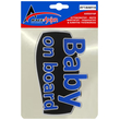 BABY ON BOARD ΑΥΤΟΚΟΛΛΗΤΟ ΕΞΩΤΕΡΙΚΗΣ ΧΡΗΣΗΣ 18,7 Χ 11,9 cm ΜΠΛΕ/ΜΑΥΡΟ/ΧΡΩΜΙΟ ΜΕ ΕΠΙΚΑΛΥΨΗ ΕΠΟΞΕΙΔΙΚΗΣ ΡΥΤΙΝΗΣ (ΥΓΡΟ ΓΥΑΛΙ) - 1 ΤΕΜ.