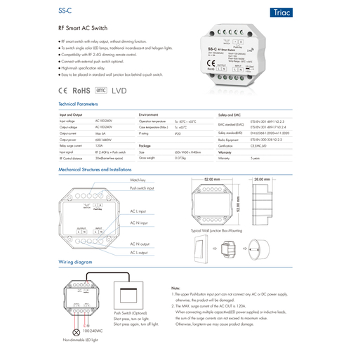 GloboStar® 73126 SS-C SKYDANCE AC RF 2.4Ghz & Push Switch 1 Κανάλι AC 100-240V 1 x 6A 1440W - Max 6A 1440W - IP20  Μ5.2 x Π5.2 x Υ2.6cm - 5 Χρόνια Εγγύηση