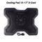 Cooling Pad 15-17" X-Cool
